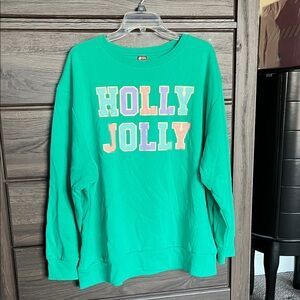NWT Holly Jolly sweatshirt